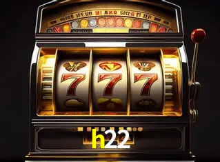 Descubra o Mundo do Cassino Online com h22